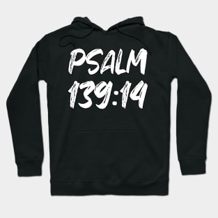 "Psalm 139:14" Text Hoodie